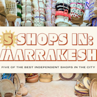 Marrakesh-in-5-Shops-Hero.png