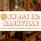 5-Shops-in-Nashville-Hero.png