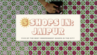 Jaipur-in-5-Shops-hero-image.png