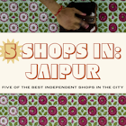 Jaipur-in-5-Shops-hero-image.png