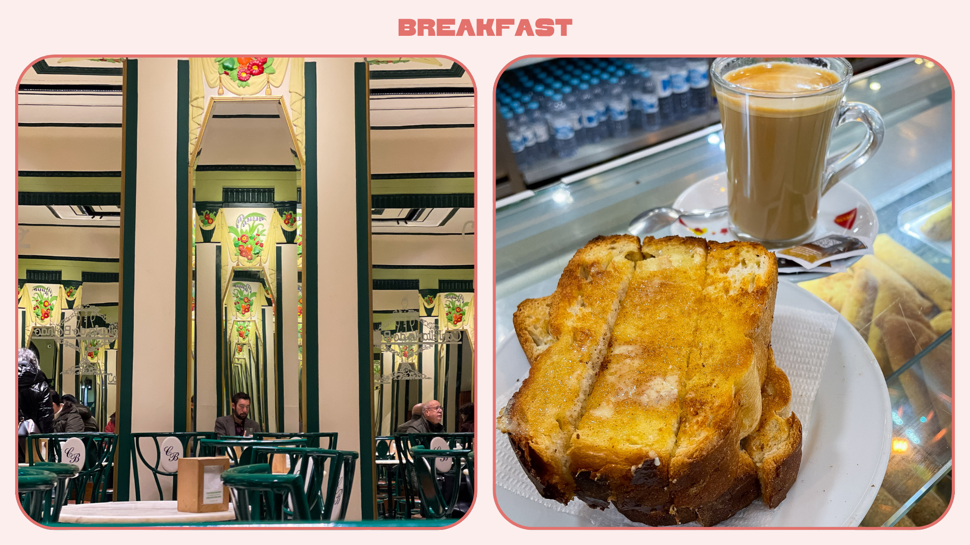 L: Art Deco interior of a Porto cafe. R: Portuguese-style French toast with butter