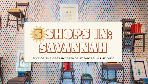 Savannah in 5 Shops: local books, unique jewelry and chocolate treats