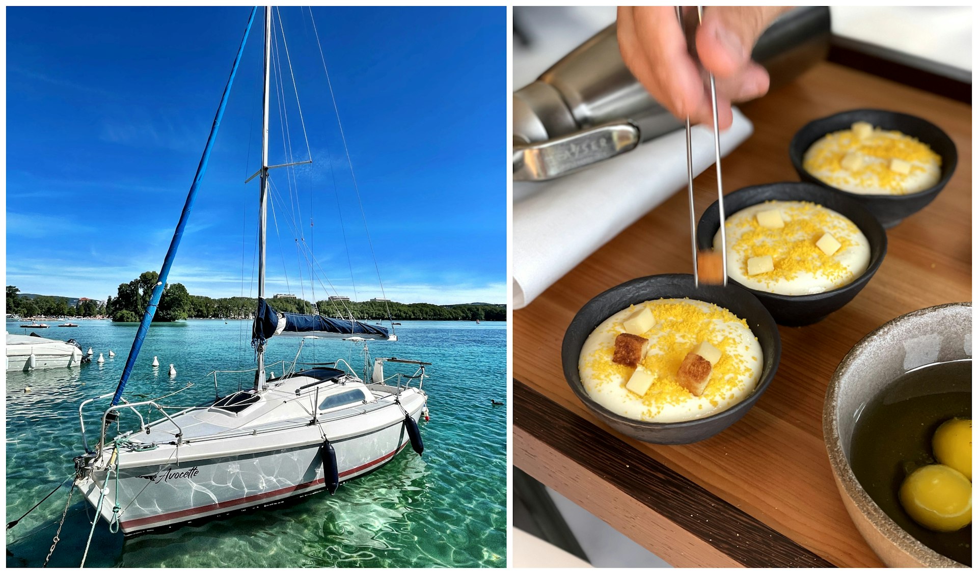 Left: Sailing on Lake Annecy, Right: Yolk Beaufort at Vincent Favre Felix Restaurant in Annecy 